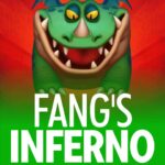 Fang’s Inferno